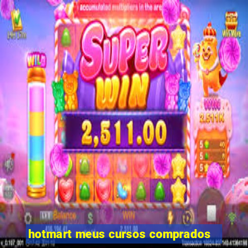 hotmart meus cursos comprados